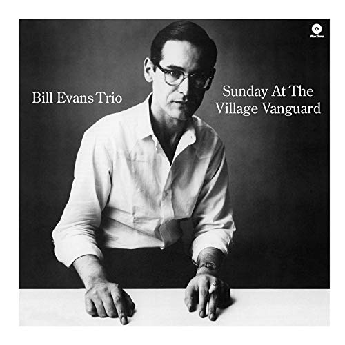 BILL EVANS - SUNDAY AT THE VILLAGE VANGUARD (VINYL)