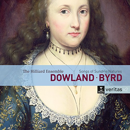 THE HILLIARD ENSEMBLE - DOWLAND: AYRES / BYRD: SONGS OF SUNDRIE NATURES (CD)