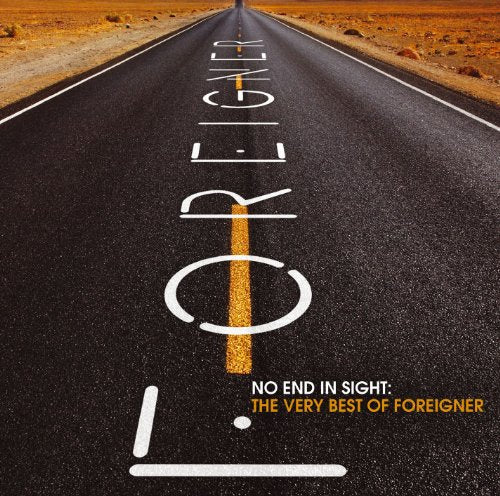 FOREIGNER - NO END IN SIGHT: THE VERY BEST OF FOREIGNER (CD)