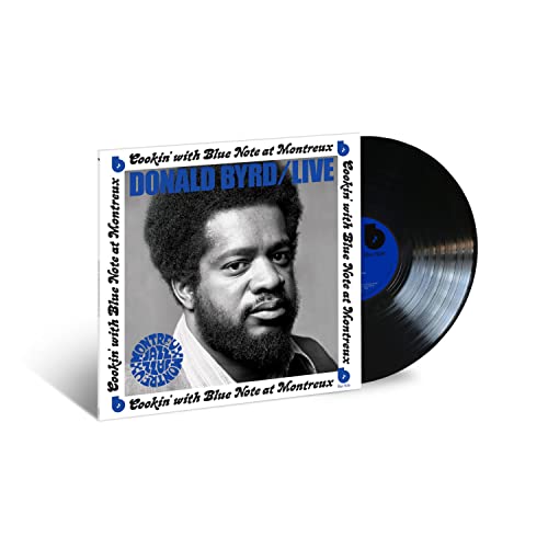 DONALD BYRD - LIVE: COOKIN' WITH BLUE NOTE AT MONTREUX JULY 5, 1973 (VINYL)