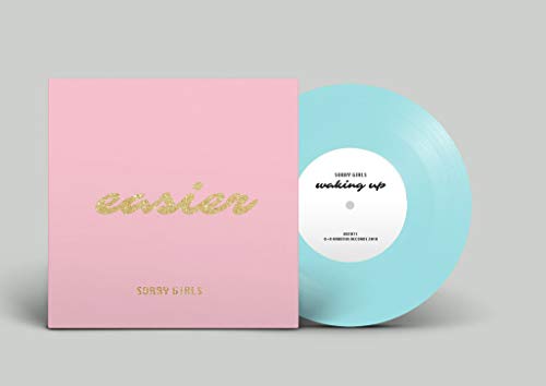 SORRY GIRLS - EASIER (VINYL)