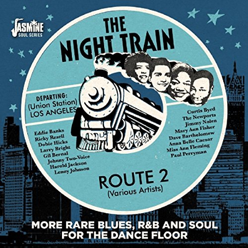 VARIOUS ARTISTS - NIGHT TRAIN ROUTE 2: MORE RARE BLUES R&B & SOUL FOR THE DANCE FLOOR (CD)