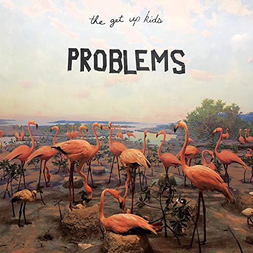 THE GET UP KIDS - PROBLEMS (VINYL) (CD)