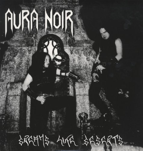 AURA NOIR - DREAMS LIKE DESERTS (VINYL)