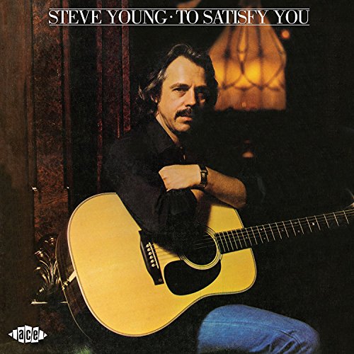 YOUNG,STEVE - TO SATISFY YOU (CD)