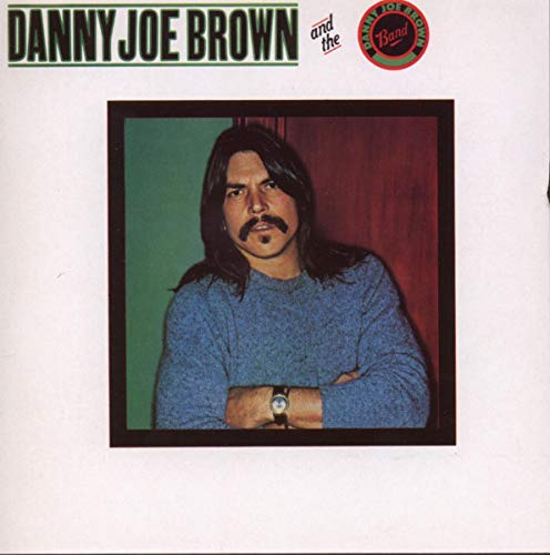 BROWN,DANNY JOE - DANNY JOE BROWN (CD)