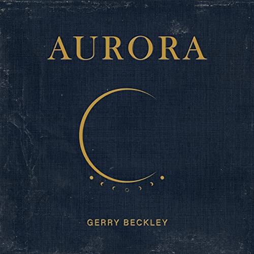 GERRY BECKLEY - AURORA (VINYL)