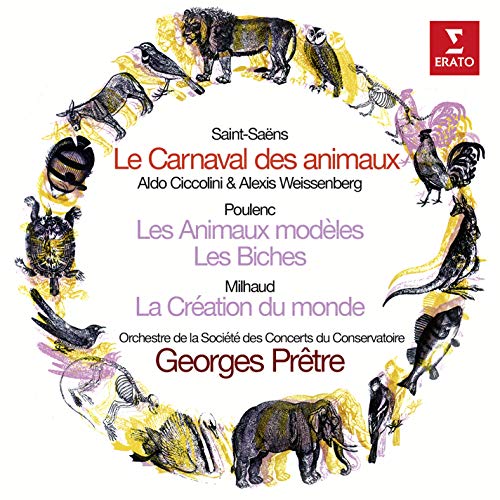 PRETRE, GEORGES - SAINT-SAENS: LE CARNAVAL DES ANIMAUX, POULENC: LES ANIMAUX MODELES (CD)