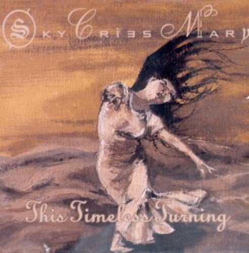 SKY CRIES MARY - THIS TIMELESS TURNING (CD)