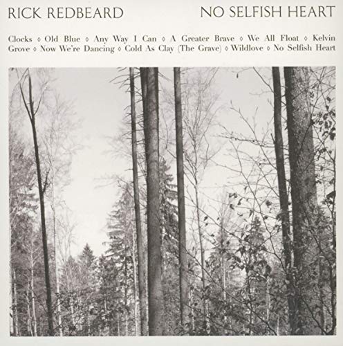 REDBEARD, RICK - NO SELFISH HEART (CD)