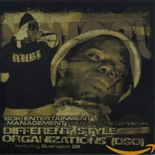 DIFFERENT STYLE ORGANIZATION (DSO) - FEATURING BUSHWICK BILL (CD)