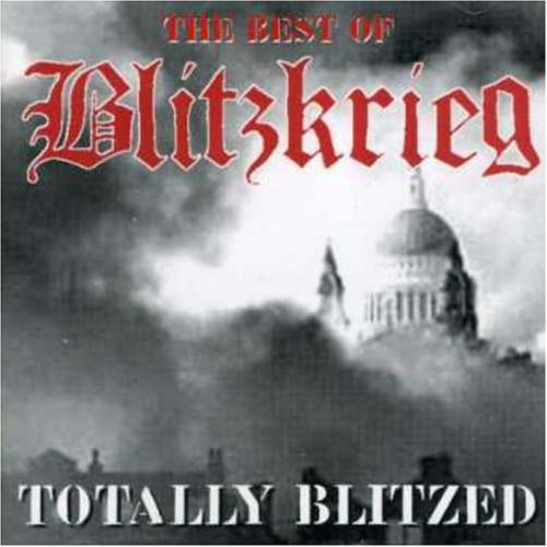 BLITZKRIEG - TOTALLY BLITZED - BEST OF (CD)