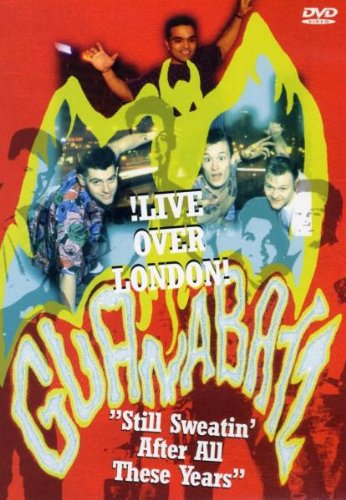 GUANA BATS - GUANA BATS: LIVE OVER LONDON/STILL SWEATIN' [IMPORT]