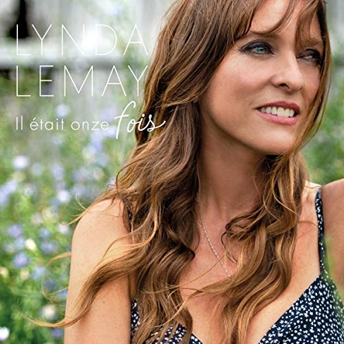 LYNDA LEMAY - IL ETAIT ONZE FOIS (CD)