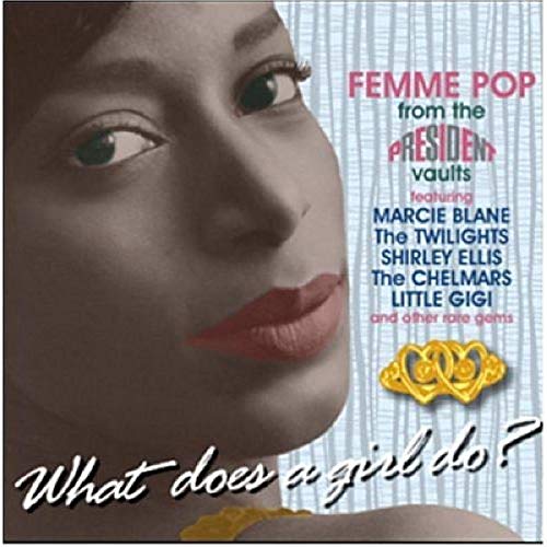 WHAT DOES A GIRL DO - WHAT DOES A GIRL DO (CD)