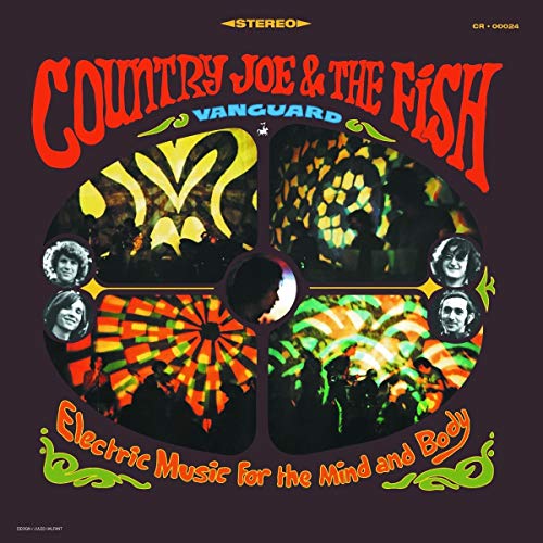 COUNTRY JOE & THE FISH - ELECTRIC MUSIC FOR THE MIND & BODY (VINYL)