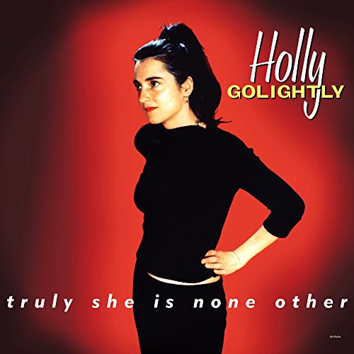 GOLIGHTLY,HOLLY - TRULY SHE IS NONE OTHER (CD)