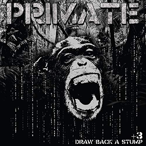 PRIMATE - DRAW BACK A STUMP (CD)