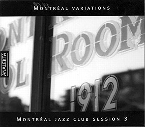 VARIOUS ARTISTS - MONTREAL JAZZ CLUB SESSION 3 / VARIOUS (CD)