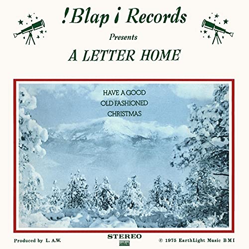 A LETTER HOME - HAVE A GOOD OLD FASHIONED CHRISTMAS (WHITE VINYL)