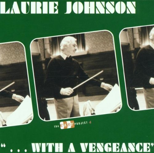 JOHNSON, LAURIE - WITH A VENGEANCE (CD)