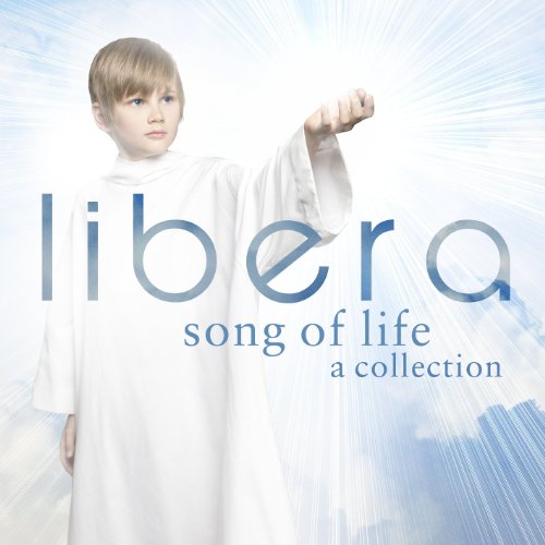 LIBERA - SONG OF LIFE - A COLLECTION (CD)