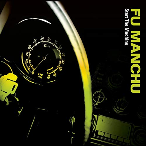 FU MANCHU - START THE MACHINE (CD)