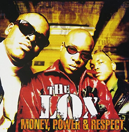 LOX, THE - MONEY, POWER & RESPECT (EX)