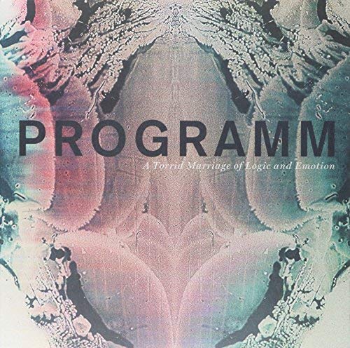 PROGRAMM - A TORRID MARRIAGE OF LOGIC & EMOTION (VINYL)