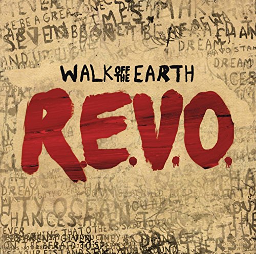 WALK OFF THE EARTH - R.E.V.O. (CD)