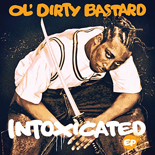 OL DIRTY BASTARD - INTOXICATED (VINYL)