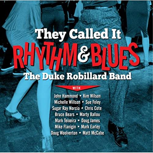 DUKE ROBILLARD - THEY CALLED IT RHYTHM & BLUES (VINYL)