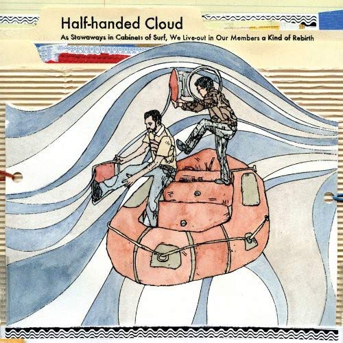 HALF HANDED CLOUD - AS STOWAWAYS IN CABINETS OF SURF (VINYL)