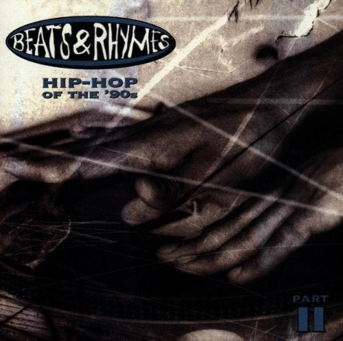 VARIOUS ARTISTS - BEATS & RHYMES: HIP-HOP OF 90'S 2 (CD)