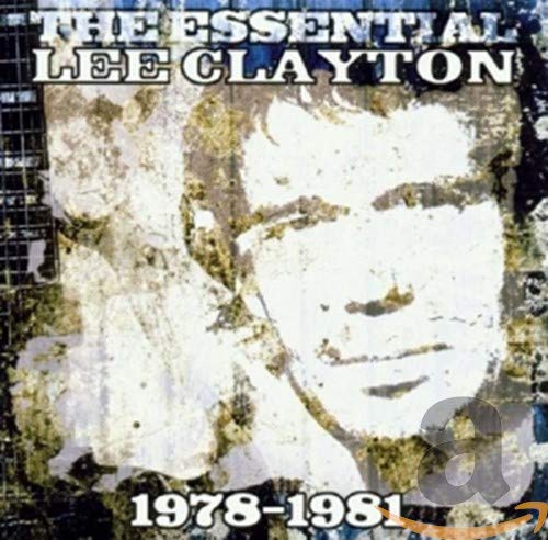 CLAYTON, LEE - THE ESSENTIAL LEE CLAYTON (CD)