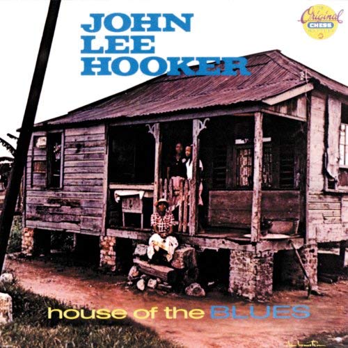 JOHN LEE HOOKER - HOUSE OF THE BLUES (VINYL)
