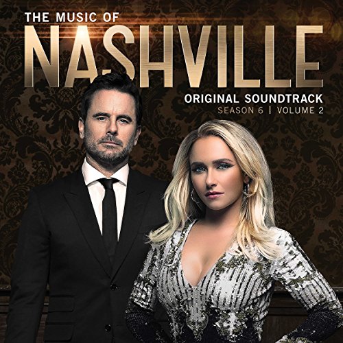 NASHVILLE CAST - THE MUSIC OF NASHVILLE: ORIGINAL SOUNDTRACK SEASON 6 VOLUME 2 (CD)