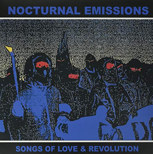 NOCTURNAL EMISSIONS - SONGS OF LOVE & REVOLUTION (VINYL)