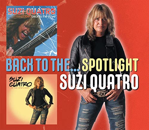 SUZI QUATRO - BACK TO THE SPOTLIGHT (CD)