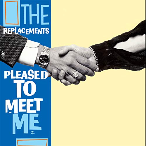 THE REPLACEMENTS - PLEASED TO MEET ME (VINYL)