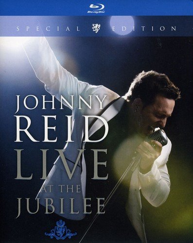 JOHNNY REID - JOHNNY REID: LIVE AT THE JUBILEE (SPECIAL EDITION) [BLU-RAY]