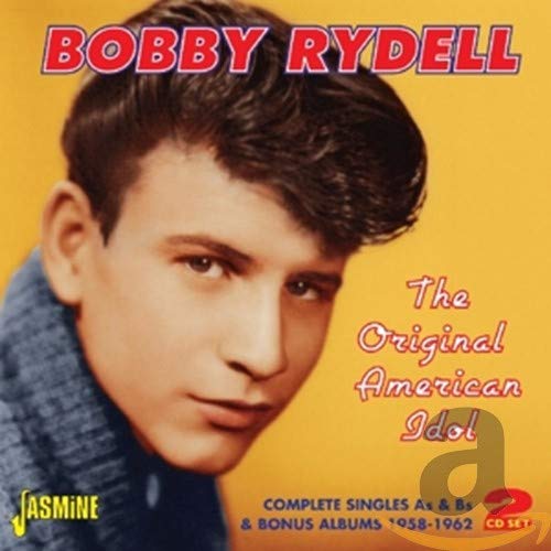 RYDELL, BOBBY - ORIGINAL AMERICAN IDOL: COMPLETE SINGLES AS & BS (CD)