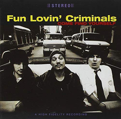 FUN LOVIN CRIMINALS - COME FIND YOURSELF (CD)