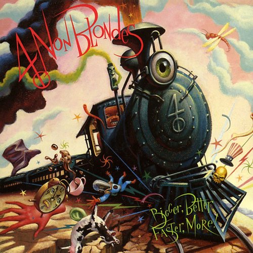 4 NON BLONDES - BIGGER, BETTER FASTER, MORE! (VINYL)