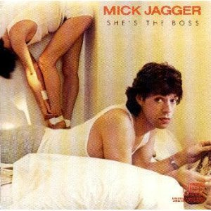 MICK JAGGER - SHE'S THE BOSS