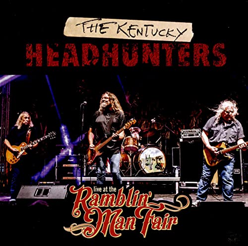 THE KENTUCKY HEADHUNTERS - LIVE AT THE RAMBLIN' MAN FAIR (CD)