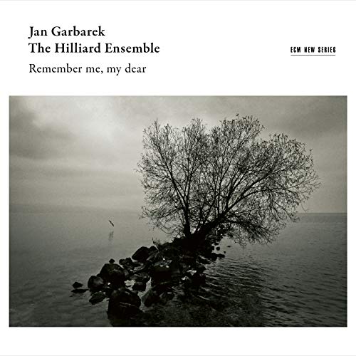 JAN GARBAREK, THE HILLIARD ENSEMBLE - REMEMBER ME, MY DEAR (CD)