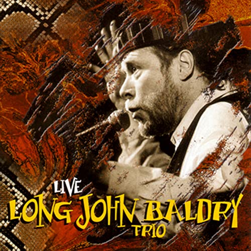 LONG JOHN BALDRY - LONG JOHN... TRIO LIVE, THE (CD)