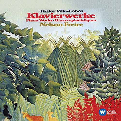 NELSON FREIRE - HEITOR VILLA-LOBOS (CD)