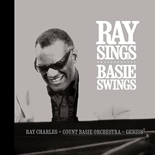 RAY CHARLES - RAY SINGS BASIE SWINGS (VINYL)